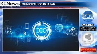 In Japan the governence of a village launches ICO