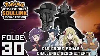 Pokemon Soullink Folge 30 - Challenge gescheitert?