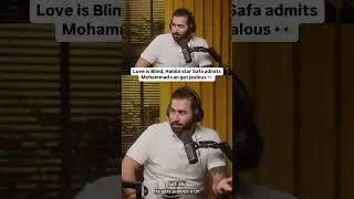 Safa from Love Is Blind, Habibi admits her husband, Mohammad can get jealous!