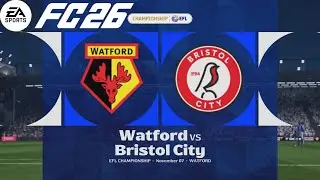 EA FC 26 - Watford vs Bristol City | EFL Championship
