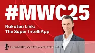 Rakuten Link: The Super IntelliApp | Rakuten at MWC 2025