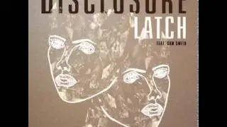 Disclosure ft. Sam Smith - Latch | Section loop