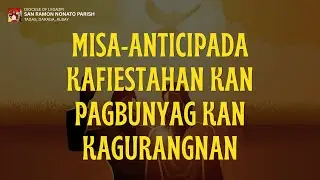 WATCH | Misa-Anticipada sa Kafiestahan kan Pagbunyag kan Kagurangnan | January 10, 2026 | 6:00 PM