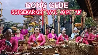 TABUH GONG GEDE || PURI AGUNG GRYE PETAK, PURA SAMUANTIGA