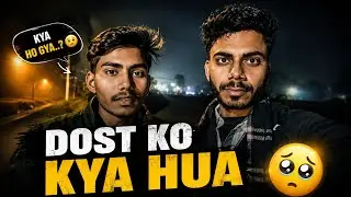 Dost Ko Kya Hua 😢 | Banboj Hotel Kudra | Emotional Night Vlog | Real Story