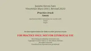 Practice Track for Sato's Vincentian Mass: Amen (Tenor + Organ)