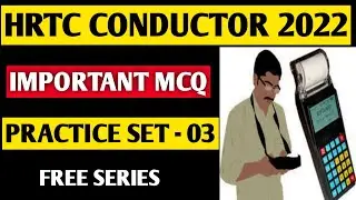 HRTC CONDUCTOR MOCK TEST - 03 / HRTC  CONDUCTER PREPARATION  2022 / HRTC IMPORTANT QUESTIONS