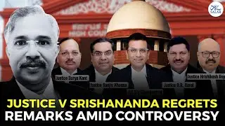 K'taka HC Judge Justice V Srishananda Regrets Objectionable Remarks Amid Controversy