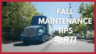 3 Fall Maintenance Tips for Truck Drivers - Riverside Transport, Inc.