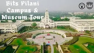 Bits Pilani Campus Rajasthan I Birla Science Museum I Bits Pilani Campus Tour Jhunjhunu Rajasthan