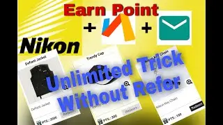 NIKON Points Earn Unlimited Trick - Without Any Refer - Dosto Ka Guru