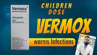 #VERMOX SYRUP DOSE# WORMS INFECTIONS#HEALTH