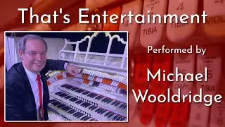 Michael Wooldridge - That's Entertainment