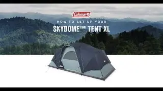 How to Set Up Your Coleman Skydome 8-Person Instant Camping Tent XL