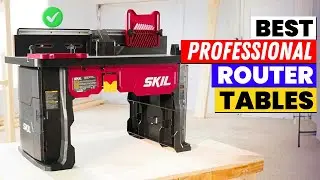 The 6 Best Professional Router Tables of 2026 | 🧰 Best Router Tables 2026 &ndash; Pro Picks!