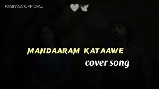 Nuba nisaa liwa kawi ( Mandaaram kataawe ) | cover song | PASIYAA OFFICIAL