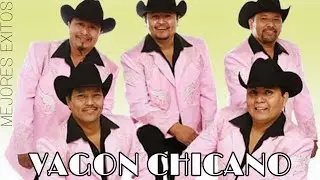 LO MEJOR DE VAGON CHICANO CON SUS MEJORES EXITOS 2024 (GRANDES EXITOS) | Dj Zynck RC