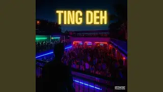 Ting Deh