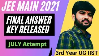 JEE Main 2021 July Final Answer Key Released | jee answer key 2021 | JEE Main 2021 July Result Date