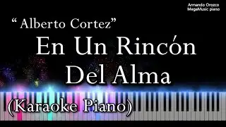 En Un Rincón Del Alma - Alberto Cortez - ( Karaoke Piano - Armando Orozco )