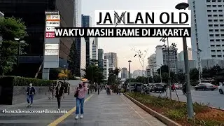 Walking Around Jakarta ~ Jalan Sudirman Street (Dukuh Atas) ~ Capital City of Indonesia