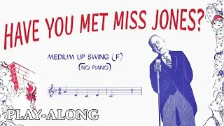 Have You Met Miss Jones? (F) [No Piano] - Medium Up Swing || BACKING TRACK