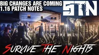 SURVIVE THE NIGHTS 1.16 | STN Is Making Some Big Changes | April Update Patch Notes !
