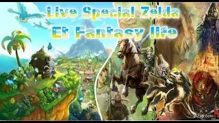 🔴Live Sp&eacute;cial Zelda Twilight Princess Et Fantasy Life Lor Adventure Full 4K FR🔴