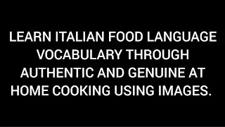 Learn Italian Language Food Vocabulary / Speak Italian Fast with Images #LearnItalian #Languages