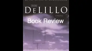 End Zone by Don DeLillo: Review and Thoughts