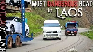 Travel Laos - Outtakes | Most Dangerous Road in Laos... The 9km Climb | Now to Lao Travel Vlog