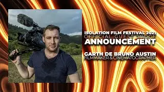 Garth de Bruno Austin - Official Guest Judge Announcement - Isolation Film Festival 2021
