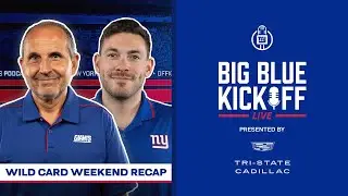 Wild Card Weekend Recap | Big Blue Kickoff Live | New York Giants