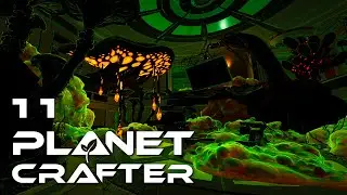 Изучаем токсичную планету с DLC Toxicity | The Planet Crafter 🟢 11 прохождение