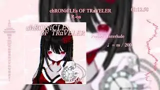 【オリジナル曲】R-oa - chRONiCLEs OF TRaVELER 【Arcade Core】