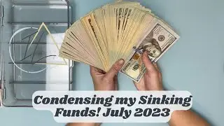 Condensing my Sinking Funds for July || Bill Exchange || Taking $5,557 to the Bank!