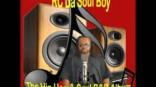 RC Da Soul Boy Show Me Love