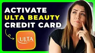How to Activate Ulta Credit Card | Quick & Secure Activation Guide (2025) 💳💄