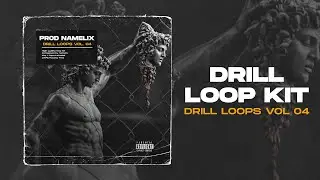 UK DRILL LOOP KIT (VOCAL, DARK, 808MELO, POP SMOKE,) DRILL LOOPS