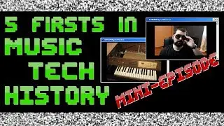 Five Firsts in Music Tech History