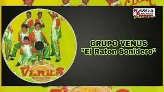 Grupo Venus - Raton Sonidero (100% Sonidero)