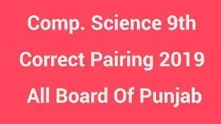 Computer Science Class 9th Correct Pairing Scheme 2019