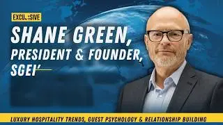 Shane Green Discusses on Guest Psychology & Trends in Luxury Hospitality | Inspire Conference