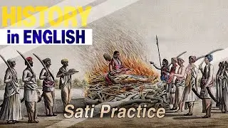 Sati Practice || History in English