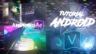 TUTORIAL COMO EDITAR EN ANDROID COMO SONY VEGAS ESTYLO DOUZZY SYBKA (gota.io nebulous agar.io)