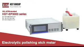 How to use HST-EP3000 Electrolytic Polishing and Corrosion Instrument