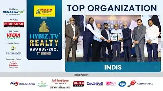 INDIS -Top Organization Award Winner | Hybiz Tv Realty Awards 2025