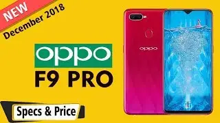 Oppo F9 Pro Price And Specification