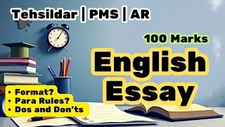 English Essay Tehsildar PMS AR | 100 Marks Essay Prerequisites & Writing Checklist