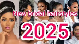New Bridal hairstyles for black women | Bridal hairdo 2025 | natural protective hairstyles